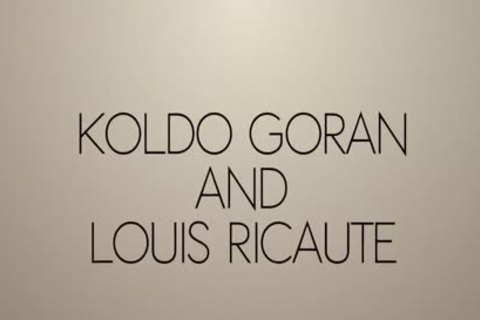 KOLDO GORAN & LOUIS RICAUTE
