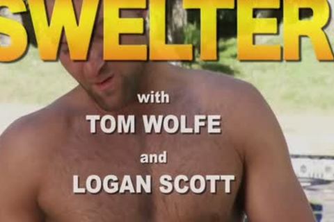 Swelter: Logan Scott & Tom Wolfe