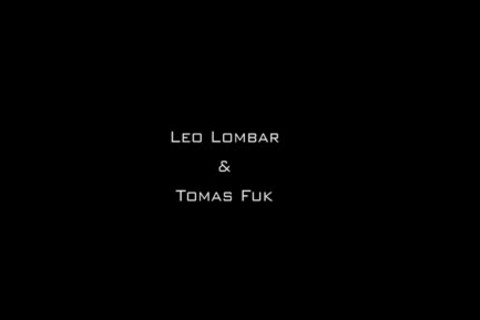 Leo Lombar & Tomas Fuk raw (2018)